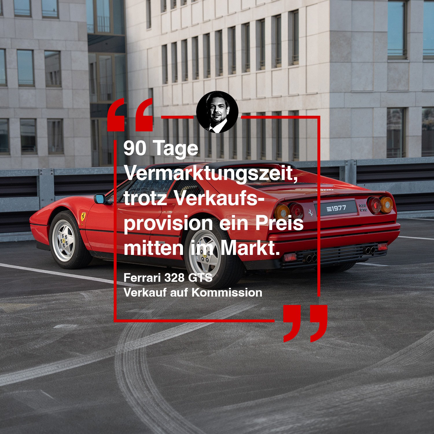 Ferrari 328 GTS Verkauf auf Kommission 90 Tage Vermarktungszeit trotz Verkaufsprovision ein Preis mitten im Markt