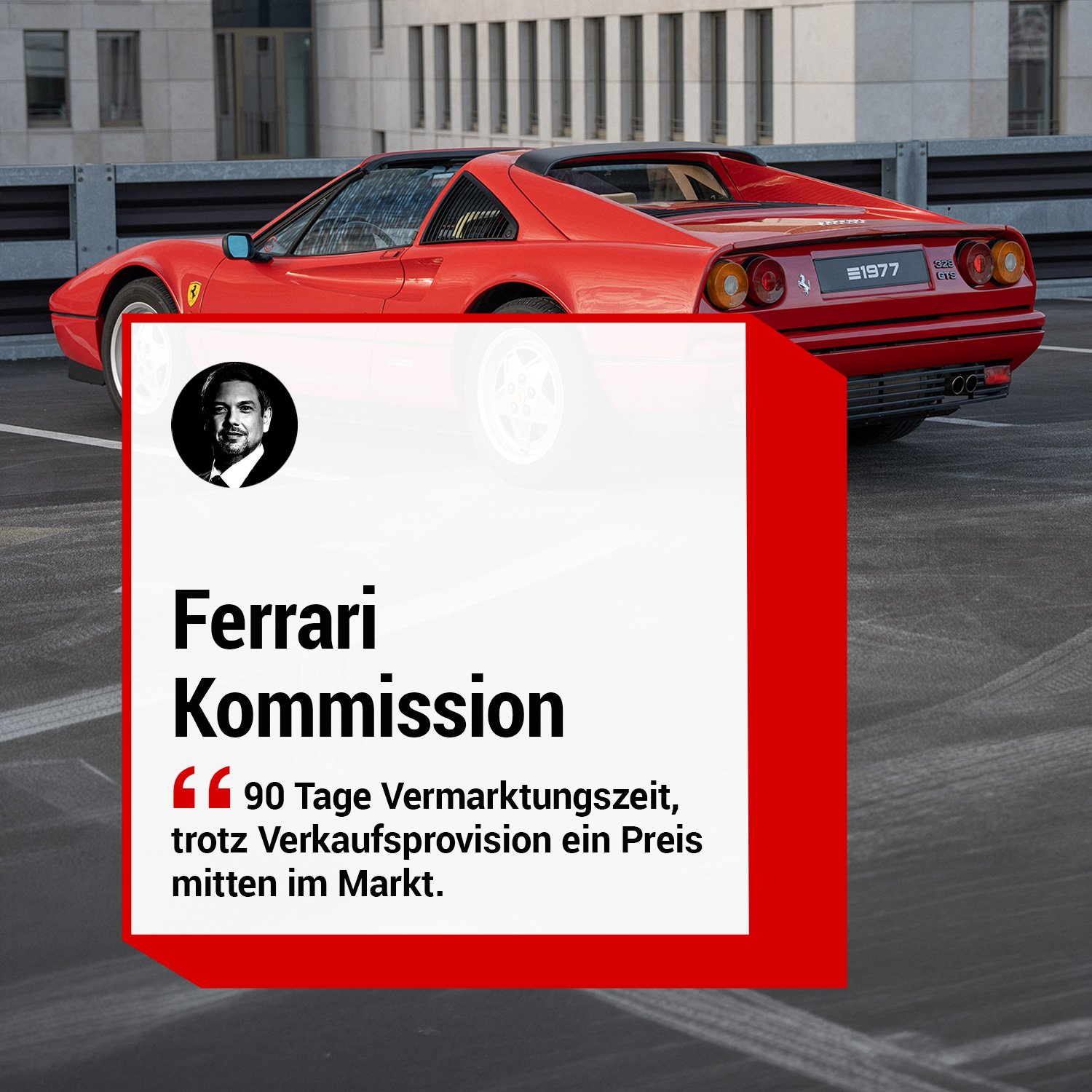 Ferrari 328 GTS Verkauf auf Kommission 90 Tage Vermarktungszeit trotz Verkaufsprovision ein Preis mitten im Markt